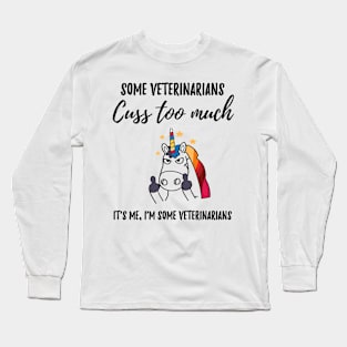 cuss too much veterinarian Long Sleeve T-Shirt